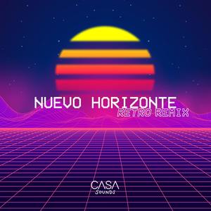 Nuevo Horizonte (Retro Remix)