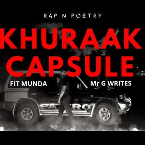 Khuraak Capsule (feat. Fit Munda & Mr G Writes)