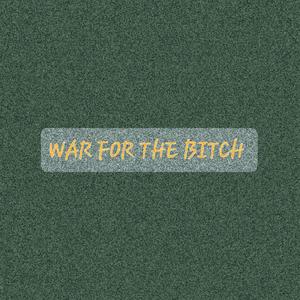 War 4 the ***** (Explicit)