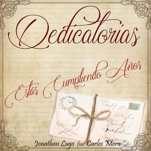 Estás Cumpliendo Años(feat. Carlos Mora)