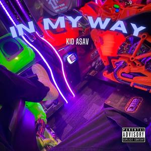 In My Way (Explicit)