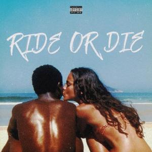 Ride or Die (feat. Lemon Haze) (Explicit)