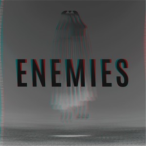 Enemies