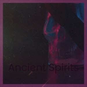 Ancient Spirits