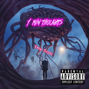 1 Min Thoughts (Explicit)