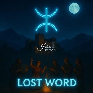 LOST WORLD (feat. ABDELLAH AIT ASSOU & MEHDI HADRI)