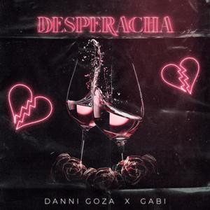 Desperacha (Explicit)