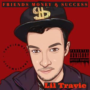 Friends Money & Success (Explicit)