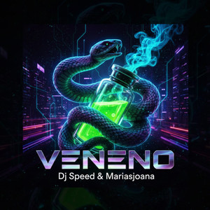 Veneno (Explicit)