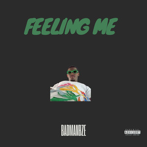 Feeling Me (Explicit)