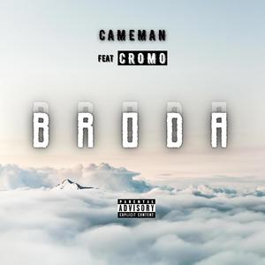 Broda (feat. Cromo) [Explicit]