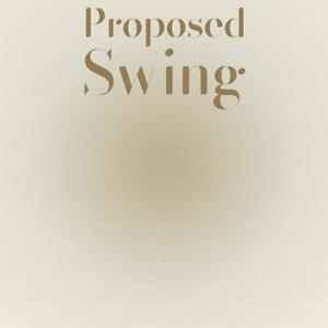 Proposed Swing