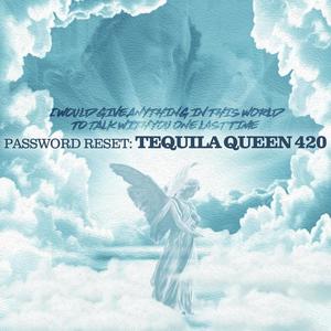 Tequila Queen 420