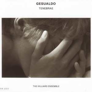 Gesualdo: Tenebrae (The Complete Responsoria)