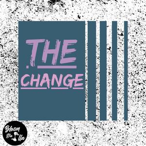 The. Change. (Explicit)