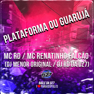 Plataforma ou Guarujá (Explicit)