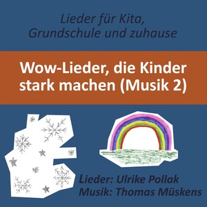 WoW-Lieder die Kinder stark machen (Teil 2)