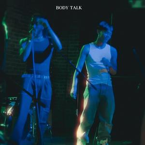 BODY TALK (feat. Ara Antara)