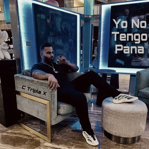 Yo No Tengo Pana (Explicit)