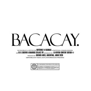 Bacacay(feat. Es El Cuervo & Seijazz)