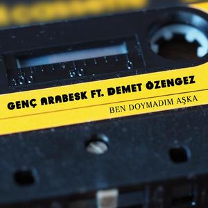 Ben Doymadım Aşka (feat. Demet Özengez)