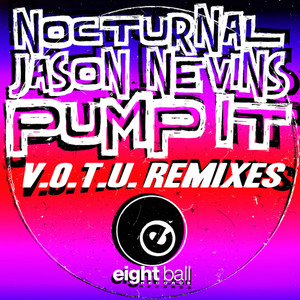 Pump It (feat. Connie Harvey) (V.O.T.U. Remixes - Remastered 2022)