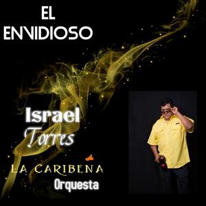 El envidioso (feat. Luisito Quintero)