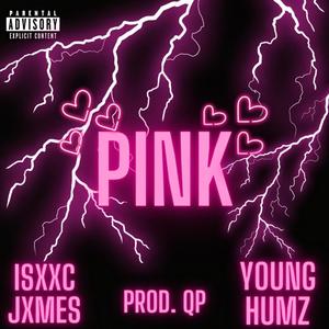 Pink (feat. Young Humz) [Explicit]