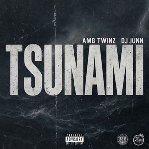 TSUNAMI (Explicit)