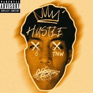 HUSTLE (Explicit)