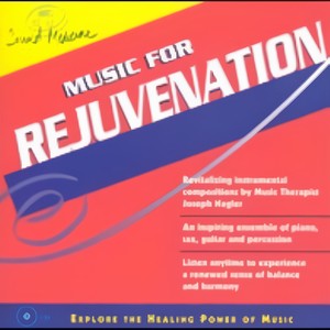 Sound Medicine: Music for Rejuvenation