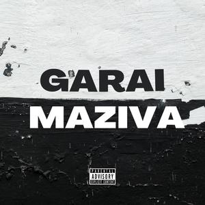 Garai Maziva (Explicit)