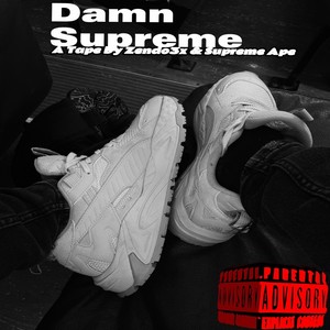 Damn Supreme (Explicit)