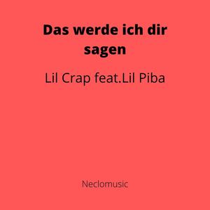 Das werde ich dir sagen (Explicit)