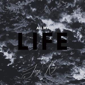 all my life. (Explicit)