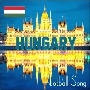 Hungary Football Song