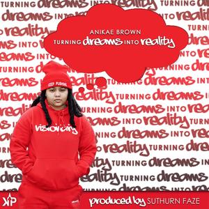 Turning Dreams Into Reality (Explicit)