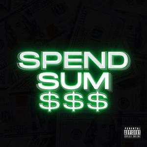 Spend Sum $$$ (Explicit)