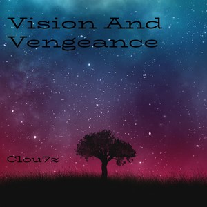 Vision & Vengeance (Explicit)