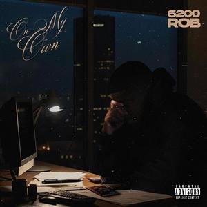 On My Own (Explicit)