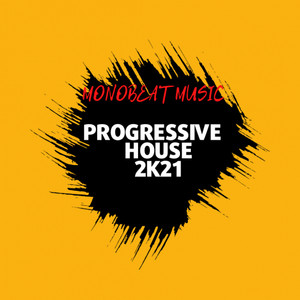 Progressve House 2K21