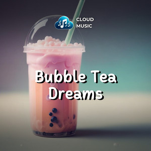 Bubble Tea Dreams