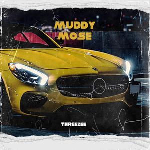 Muddy mose (Explicit)