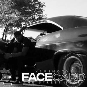 Face Card; the Street Story (Explicit)