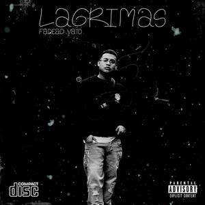 LAGRIMAS (Explicit)