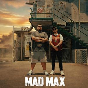 MAD MAX (feat. D3TOX) (Explicit)