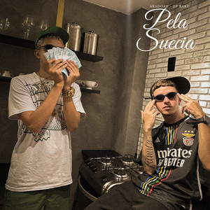 Pela Suécia (Explicit)