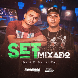 Set Mixado Baile da Alta (Explicit)