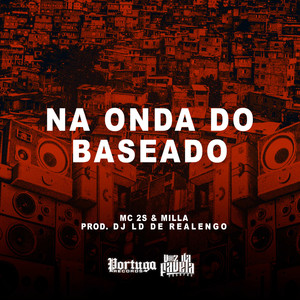 Na Onda do Baseado (Explicit)