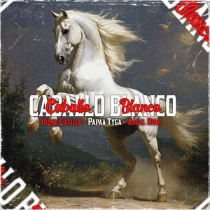 CABALLO BLANCO (Explicit)